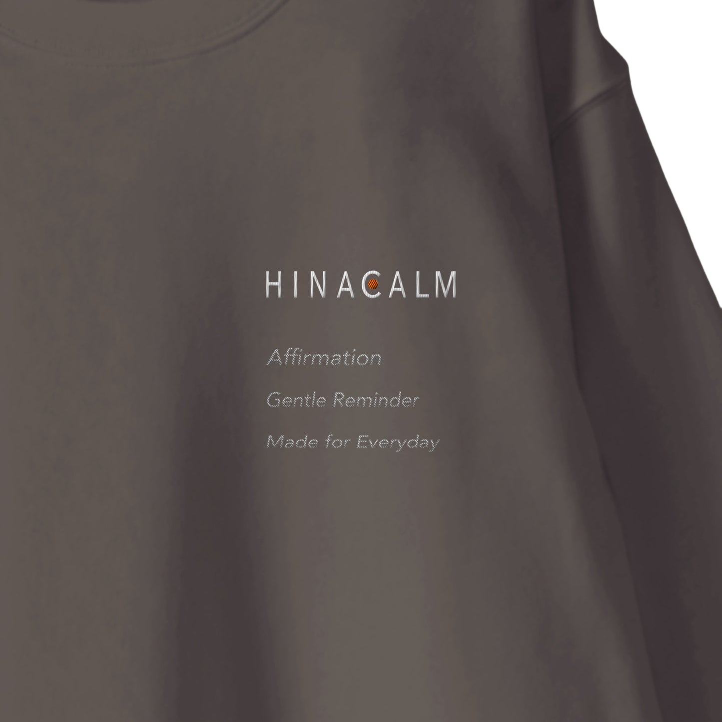 HINACALM Affirmation Embroidered Sweatshirt mocha image