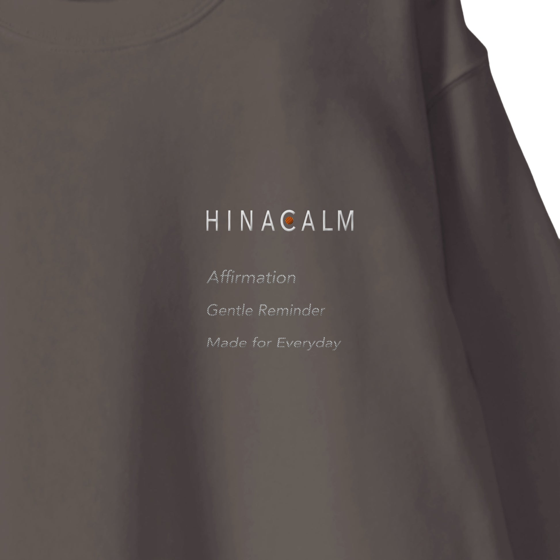 HINACALM Affirmation Embroidered Sweatshirt mocha image